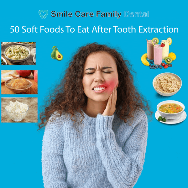 50 Soft Foods to Eat After Tooth Extraction: A Comprehensive List for ...